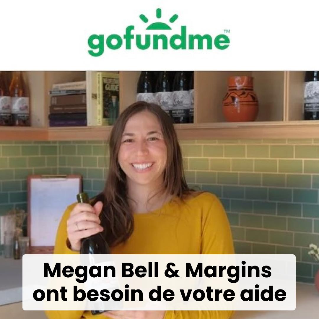 Megan Bell Margins vino naturale gofundme